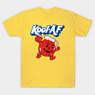 Kool AF Man T-Shirt